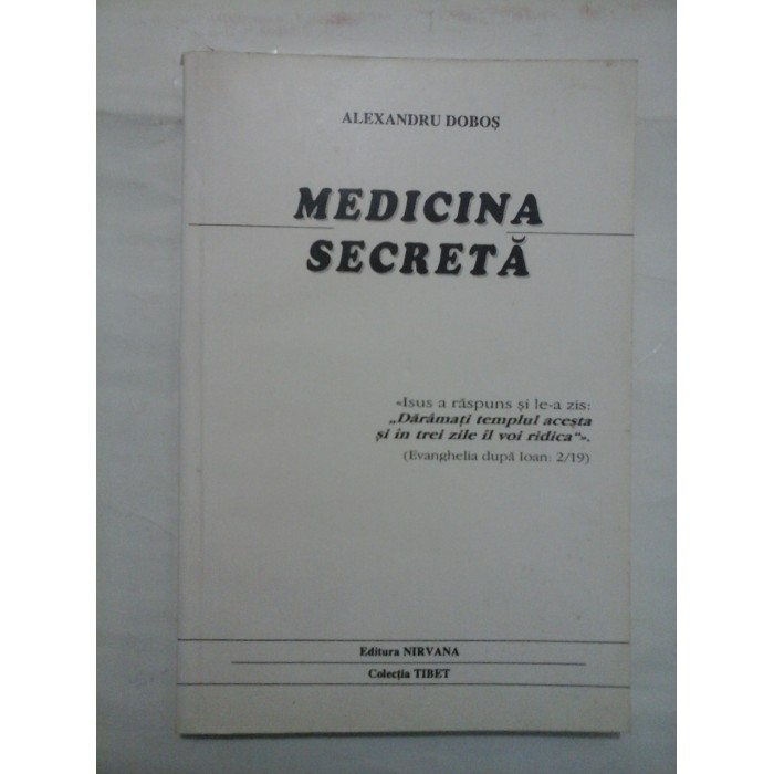 MEDICINA SECRETA  -  ALEXANDRU DOBOS